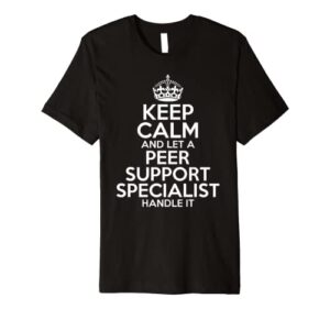 peer support specialist gift funny job profession birthday premium t-shirt