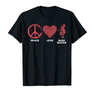 Funny Peace Love Bass Guitar Graphic Women Men Bass Player T-Shirt