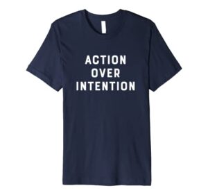 action over intention inspirational mindset