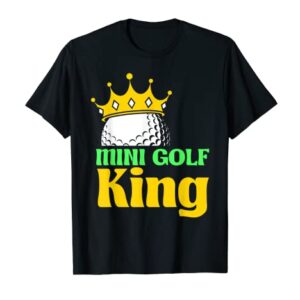 Mini Golf King Funny Mini Golf Player T-Shirt