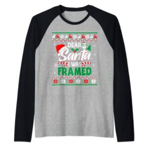 Dear Santa I Was Framed Christmas Stocking Stuffer Gift Ugly Raglan Baseball Tee