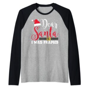 Dear Santa I Was Framed Funny Christmas Stocking Stuffer Raglan Baseball Tee