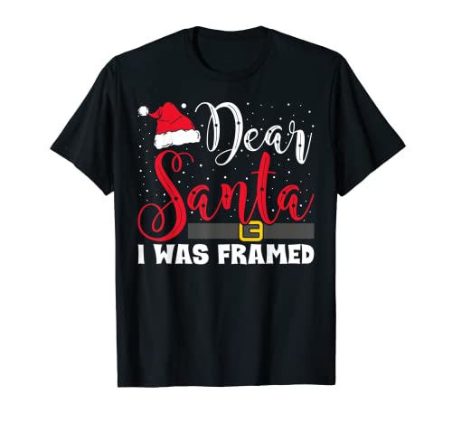 Dear Santa I Was Framed Funny Christmas Stocking Stuffer T-Shirt