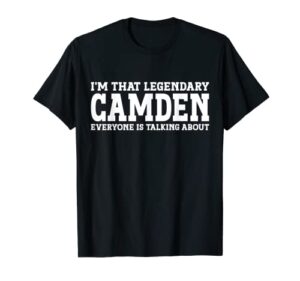 camden personal name funny camden t-shirt