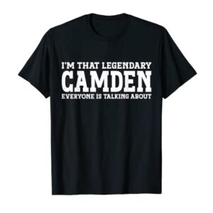 Camden Personal Name Funny Camden T-Shirt