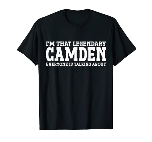 Camden Personal Name Funny Camden T-Shirt