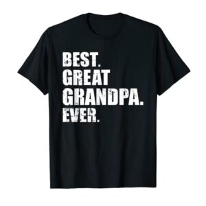 Best Great Grandpa ever T-Shirt
