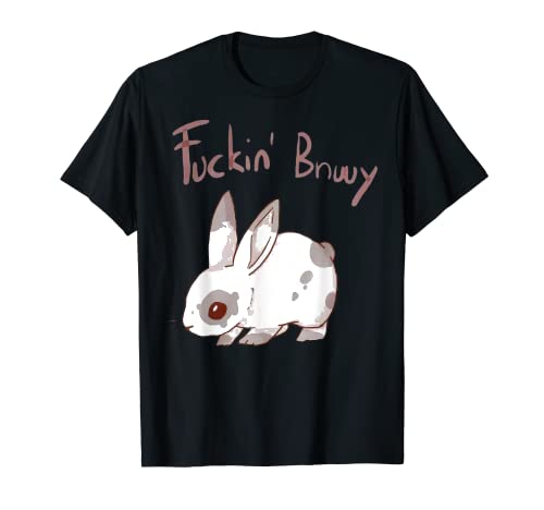 Fuckin Bnuuy Funny For Men Women T-Shirt