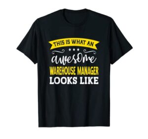 warehouse manager job title employee warehouse manager t-shirt