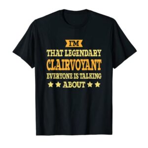 Clairvoyant Job Title Employee Funny Worker Clairvoyant T-Shirt