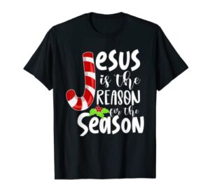 christian jesus the reason candy cane xmas holiday season t-shirt