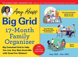 2023 amy knapp’s big grid family organizer wall calendar: 17-month giant fridge planning calendar for mom with stickers (thru december 2023) (amy knapp’s plan your life calendars)