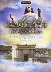 messianic signs of christ’s return