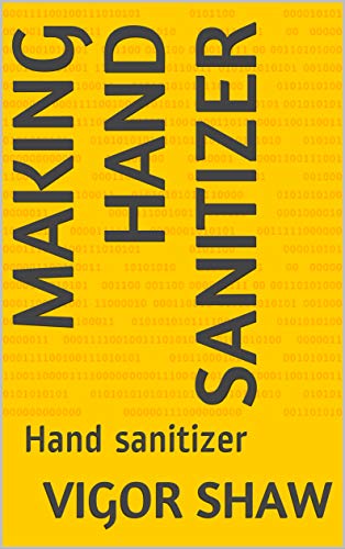 Making hand sanitizer : Hand sanitizer (2)