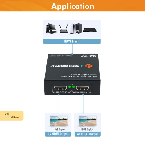 HDMI Splitter 1 in 2 Out 4K @ 60Hz 1x2 Powered HDMI Splitter Duplicate Mirror by J-Tech Digital (1 Source to 2 Displays)