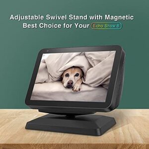 Stand for Echo Show 8, Adjustable Mount Accessory Smart Speaker 360 Degree Swivel Holder for Echo Show 8 with Magnetic Attachment Anti-Slip Base (Black)