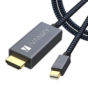 ivanky mini displayport to hdmi cable 10ft [nylon braided, aluminum shell] mini dp to hdmi cable for macbook air/pro, surface pro/dock, monitor, projector, more – space grey