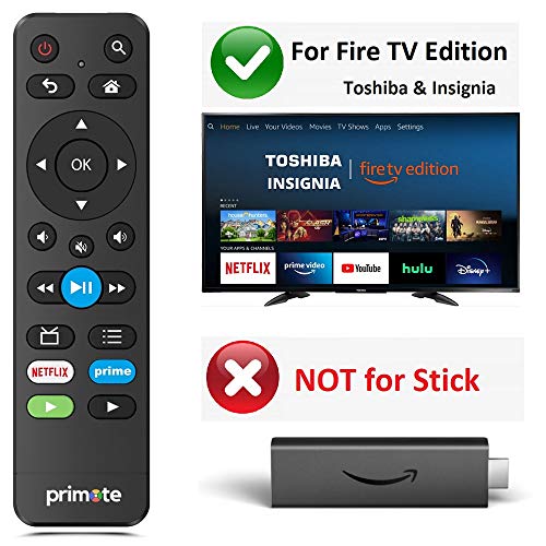 Primote Remote for Insignia Fire/Smart TV for Toshiba Fire TV - TV/Soundbar Volume Control -Support Learning IR Devices [No Voice Search, NOT for Fire Stick]