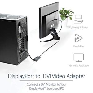 StarTech.com DisplayPort to DVI Adapter - DisplayPort to DVI-D Adapter Video Converter 1080p - DP 1.2 to DVI Monitor/Display Cable Adapter Dongle - DP to DVI Adapter - Latching DP Connector (DP2DVI2)