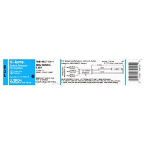 Lutron Hi-Lume Electronic Fluorescent Dimming Ballast Fdb-4827-120-1 120V 50-60Hz .30A Rapid Start