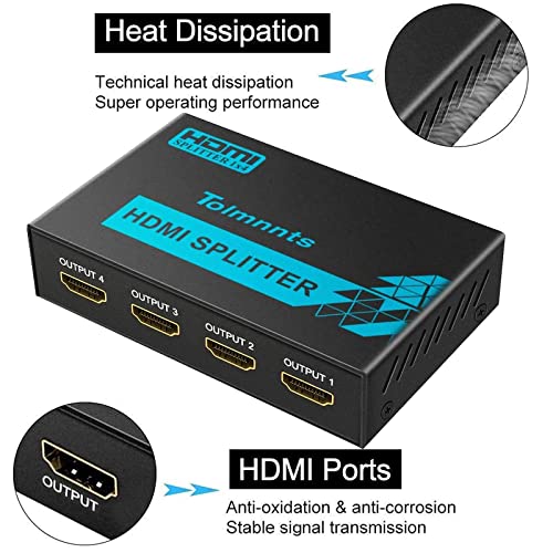 Tolmnnts HDMI Splitter 1 in 4 Out Powered by AC Adapter, Hdmi powered Splitter Supports 4K@30Hz 3D Full HD1080P, Compatible with Xbox PS3 PS4 Fire Stick Roku Blu-Ray Player HDTV - 1 Input to 4 Outputs
