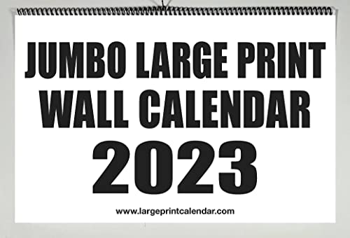 Jumbo Large Print 2023 Wall Calendar | 13-months | 17" x 22" hanging on wall | 17" x 11" closed