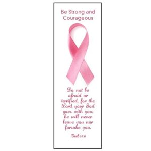 be strong courageous pink ribbon breast cancer awareness white bookmarks with pink print 6 inch (100 count)