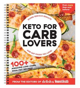 keto for carb lovers: 100+ amazing low-carb, high-fat recipes & 21-day meal plan – a planner to help guide you on your ketogenic journey