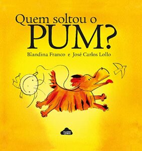 quem soltou o pum? (portuguese edition)
