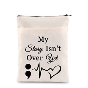 Zuo Bao Semicolon Book Pouch Semicolon Gift My Story Isn't Over Yet Suicide Awareness Book Sleeve Inspirational Gift Keep Going Gift（My Story Isn't Over Yet）