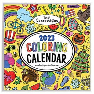 tiny expressions – coloring 2023 calendar for kids – monthly wall calendar with months, days & unique illustrated images to color – great classroom calendar and activity tracking chart – home learning