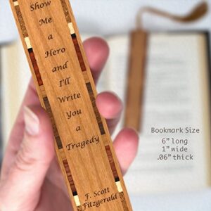 F. Scott Fitzgerald Hero Quote, Engraved Wooden Bookmark - Made in USA