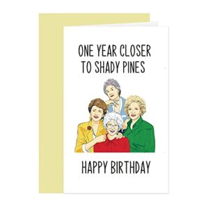 golden girls birthday card, best friend bday card, funny birthday card for mom grandma, getting older birthday card for her