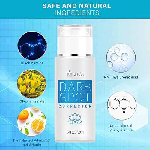 TOTCLEAR Dark Spot Remover For face and Body, Dark Spot Corrector Serums for Skin Care, Advanced Formula with Effective and Safe Ingredients for All Skin Types 1.7fl oz (Clear)