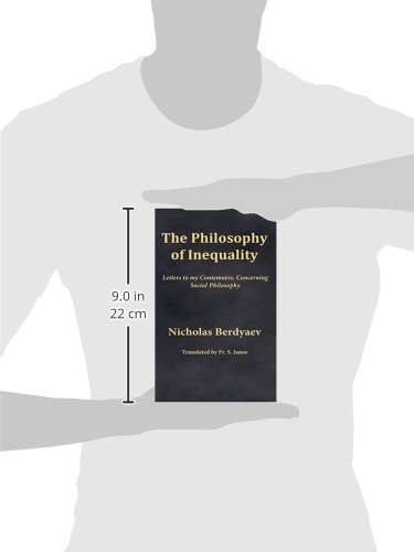 The Philosophy of Inequality: Letters to my Contemners, Concerning Social Philosophy