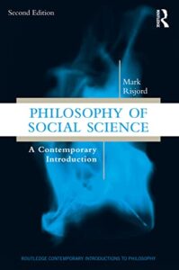philosophy of social science (routledge contemporary introductions to philosophy)