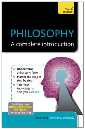 Philosophy: A Complete Introduction: Teach Yourself (Teach Yourself: Philosophy & Religion Book 1)