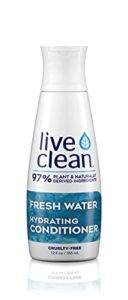 live clean conditioner, hydrating fresh water, 12 oz