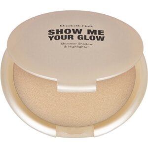 elizabeth mott show me your glow shimmer shadow and highlighter makeup – natural face glow makeup – cruelty free and paraben free – illuminating pearl highlight – compact powder highlighter (10g)