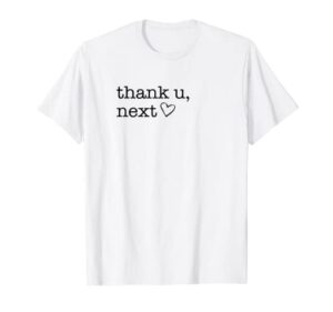 thank u, next tshirt, funny boyfriend tees, thank you shirt