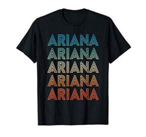 ariana name, ariana retro t-shirt