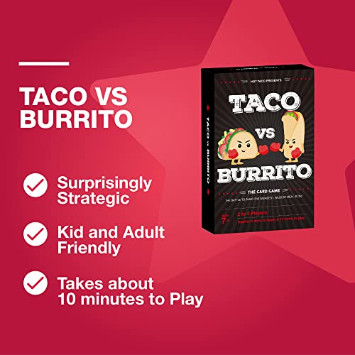 Taco vs Burrito - The Strategic Family Friendly Card Game Created by a 7 Year Old - Perfect for Boys, Girls, Kids, Families & Adults [Amazon Exclusive]