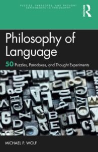 philosophy of language (puzzles, paradoxes, and thought experiments in philosophy)