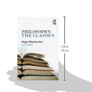 Philosophy: The Classics: The Classics