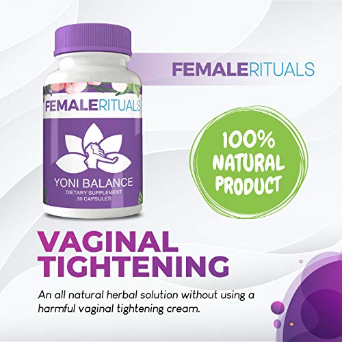 Female Rituals Yoni Balance Vaginal Tightening Pills with Kacip Fatimah, No Tightening Gel or Cream Needed - Vaginal Rejuvenation and Dryness Moisturizer
