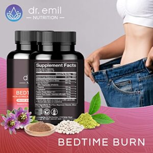 DR EMIL NUTRITION Bedtime Burn - PM Burner & Sleep Aid - Stimulant-Free Metabolism Booster for Women and Men, 30 Day Supply