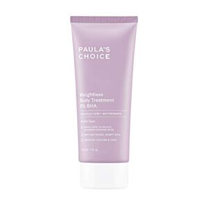 paula’s choice weightless body treatment 2% bha, salicylic acid exfoliant, moisturizer for keratosis pilaris (kp) prone skin & clogged pores, fragrance-free & paraben-free, 7 ounces