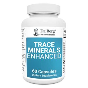 dr. berg’s trace minerals enhanced complex – complete with 70+ nutrient-dense health mineral – 100% natural ingredients – dietary supplements – 60 capsules