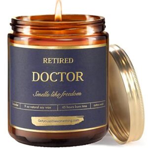 retired doctor gifts 2023 – 9oz soy candle ; retirement gifts for doctors, retiring doctor gifts for men and women, appreciation gifts for retired female dr, md, surgeons, farewell gift for doctor