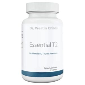 dr. westin childs essential t2 – t2 thyroid support for hypothyroidism, hashimoto’s, thyroidectomy & rai, 60 day supply